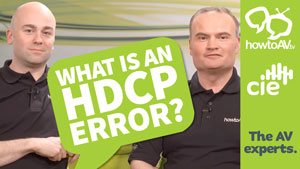 What is an HDCP error? HowToAV